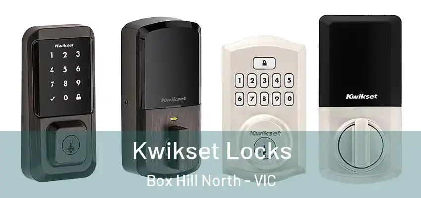 Kwikset Locks Box Hill North - VIC