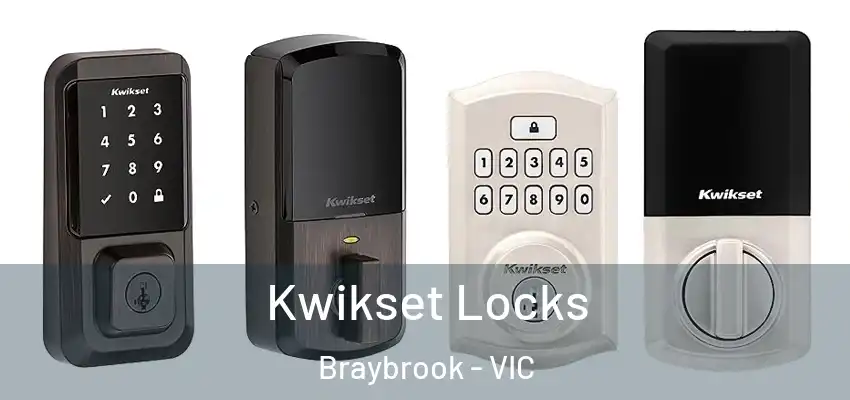 Kwikset Locks Braybrook - VIC