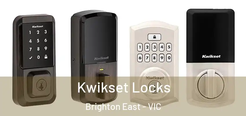 Kwikset Locks Brighton East - VIC