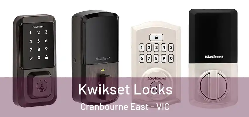  Kwikset Locks Cranbourne East - VIC