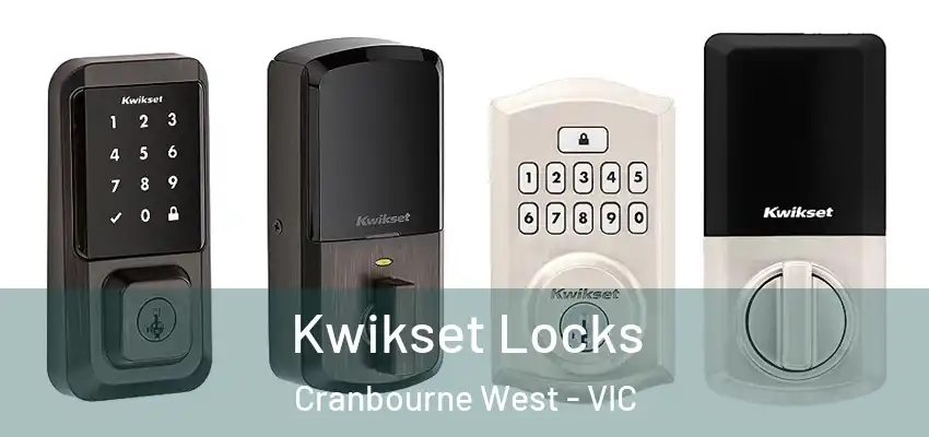 Kwikset Locks Cranbourne West - VIC