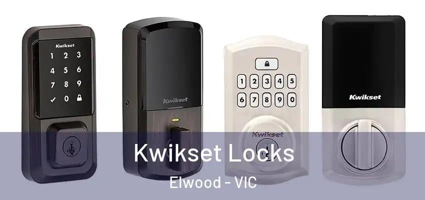Kwikset Locks Elwood - VIC