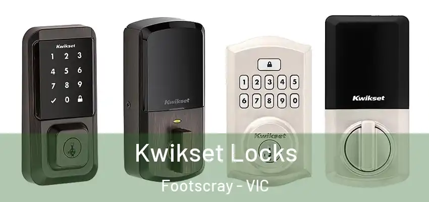 Kwikset Locks Footscray - VIC