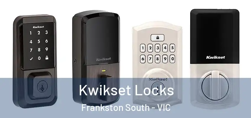 Kwikset Locks Frankston South - VIC