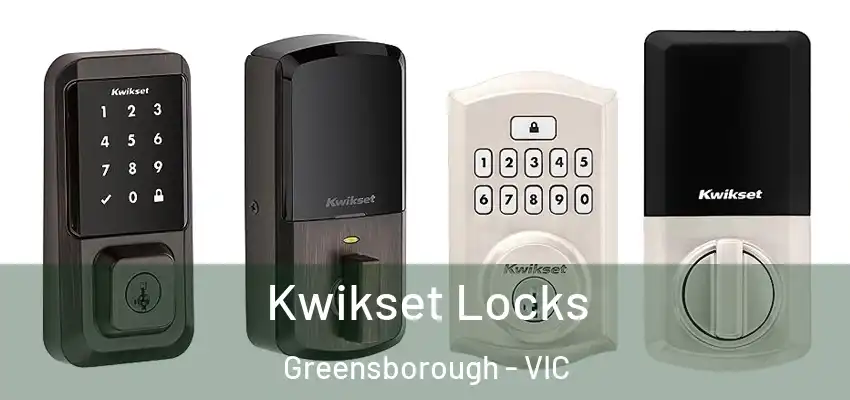 Kwikset Locks Greensborough - VIC