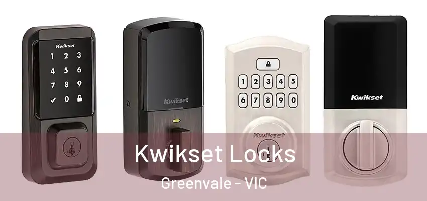 Kwikset Locks Greenvale - VIC
