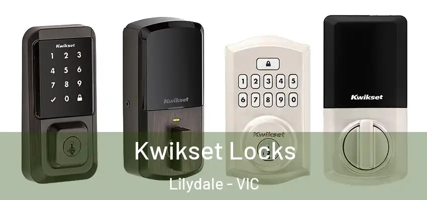 Kwikset Locks Lilydale - VIC