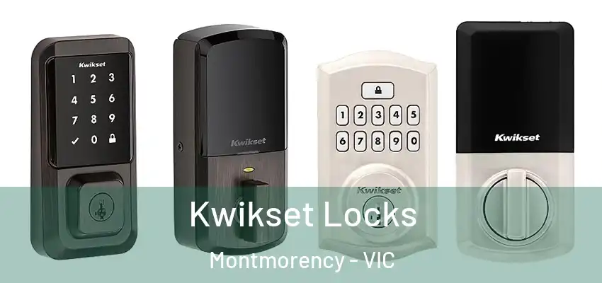 Kwikset Locks Montmorency - VIC