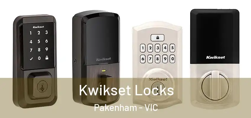  Kwikset Locks Pakenham - VIC