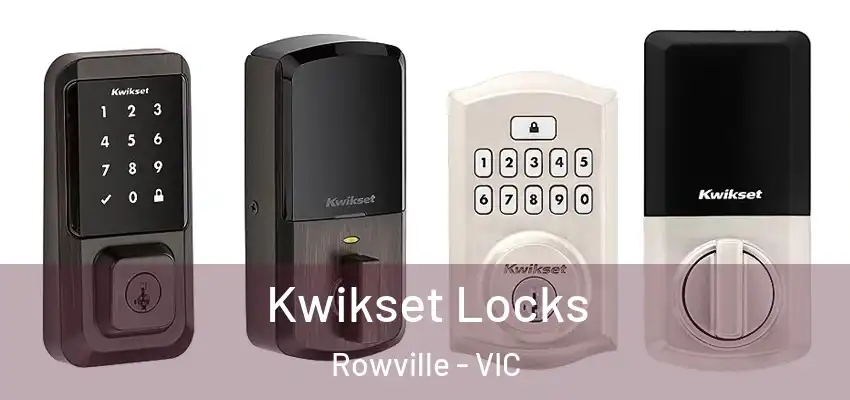 Kwikset Locks Rowville - VIC