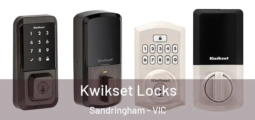 Kwikset Locks Sandringham - VIC