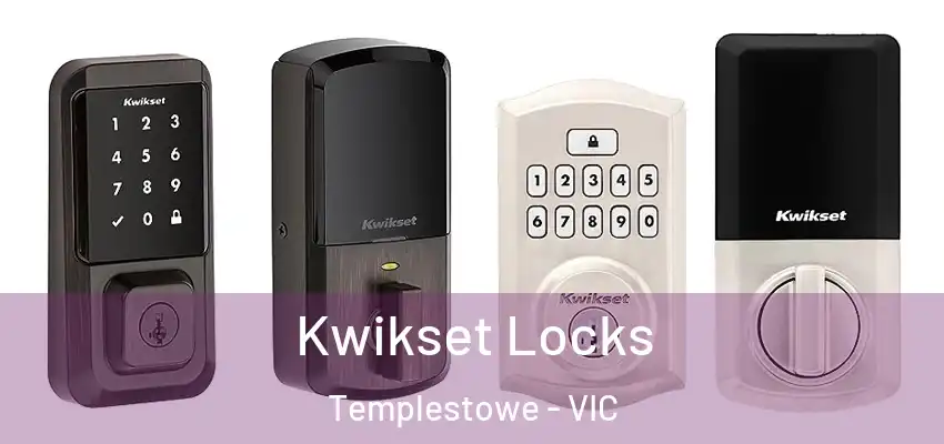 Kwikset Locks Templestowe - VIC