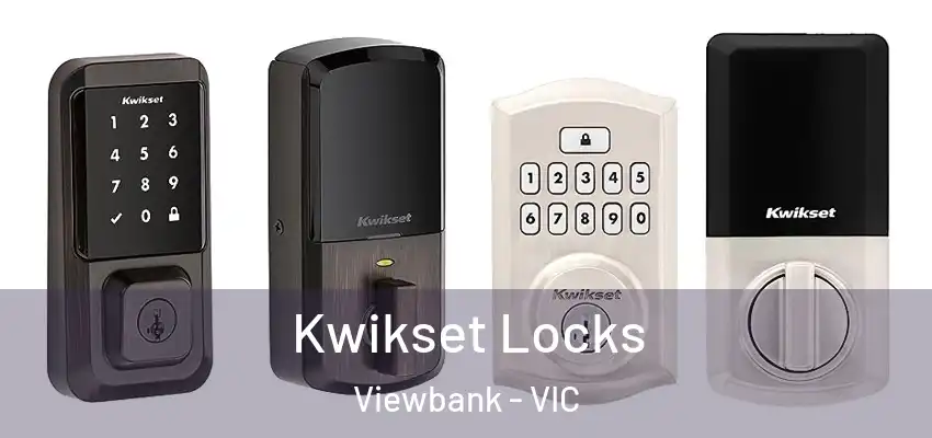 Kwikset Locks Viewbank - VIC