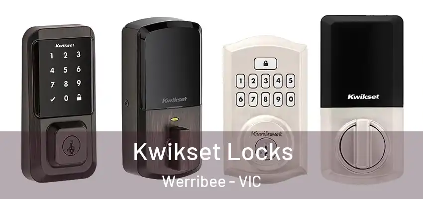 Kwikset Locks Werribee - VIC