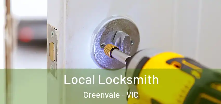 Local Locksmith Greenvale - VIC
