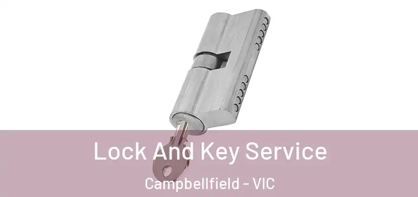 Lock And Key Service Campbellfield - VIC