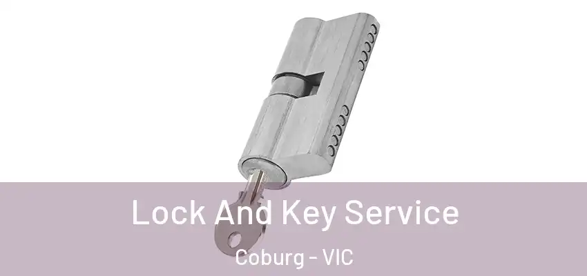 Lock And Key Service Coburg - VIC