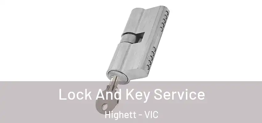 Lock And Key Service Highett - VIC