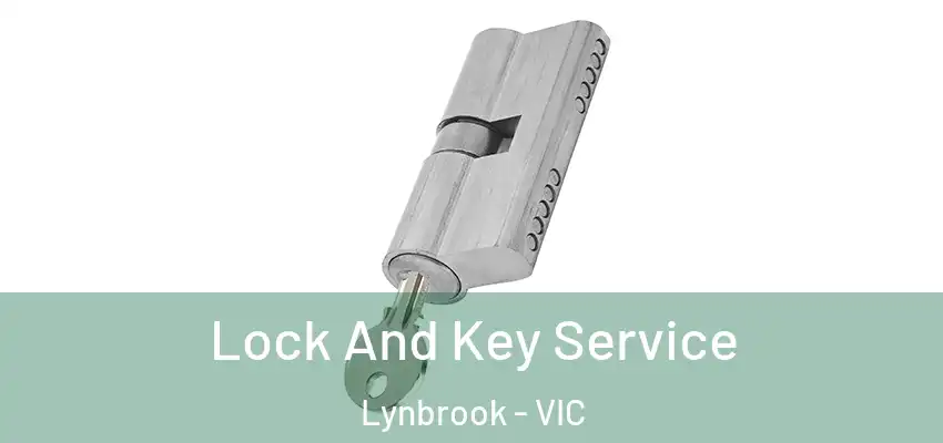 Lock And Key Service Lynbrook - VIC