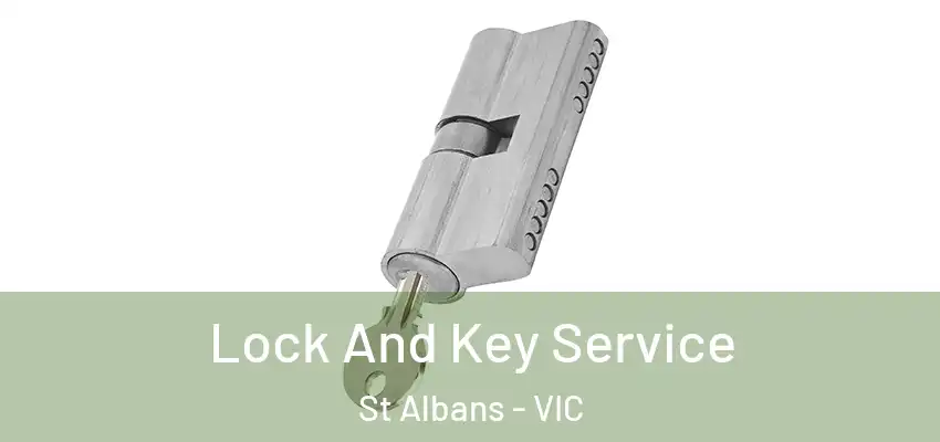 Lock And Key Service St Albans - VIC