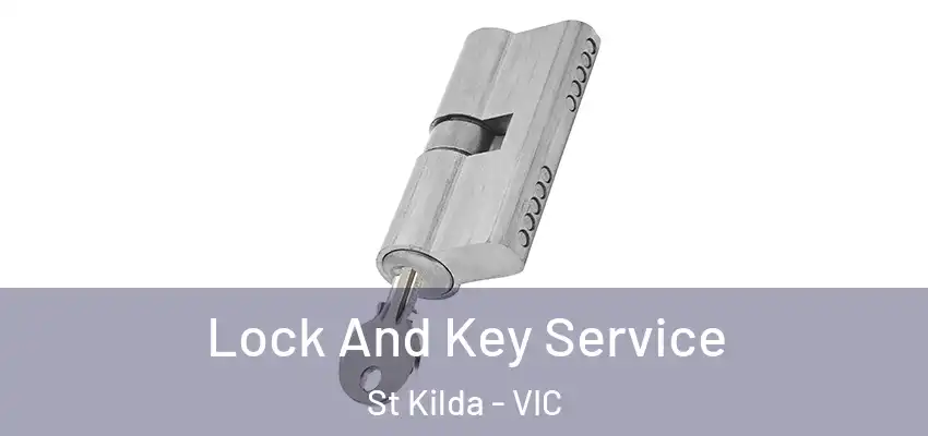 Lock And Key Service St Kilda - VIC