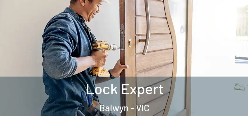  Lock Expert Balwyn - VIC