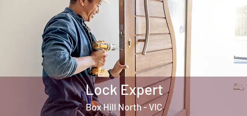 Lock Expert Box Hill North - VIC