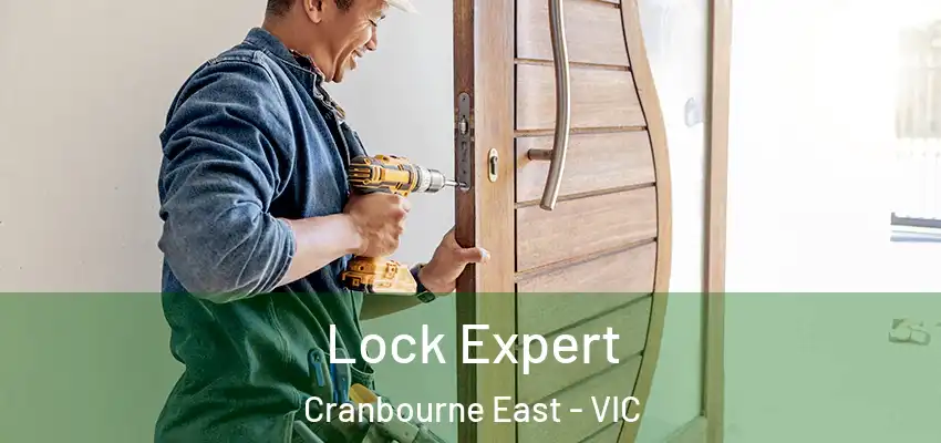 Lock Expert Cranbourne East - VIC