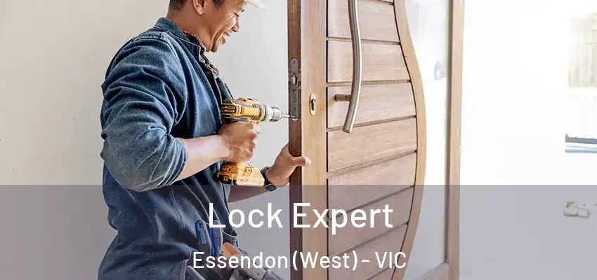 Lock Expert Essendon (West) - VIC