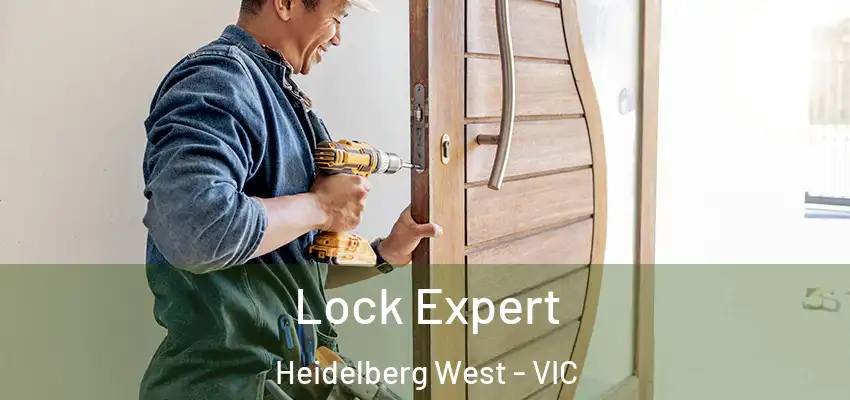 Lock Expert Heidelberg West - VIC