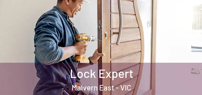 Lock Expert Malvern East - VIC