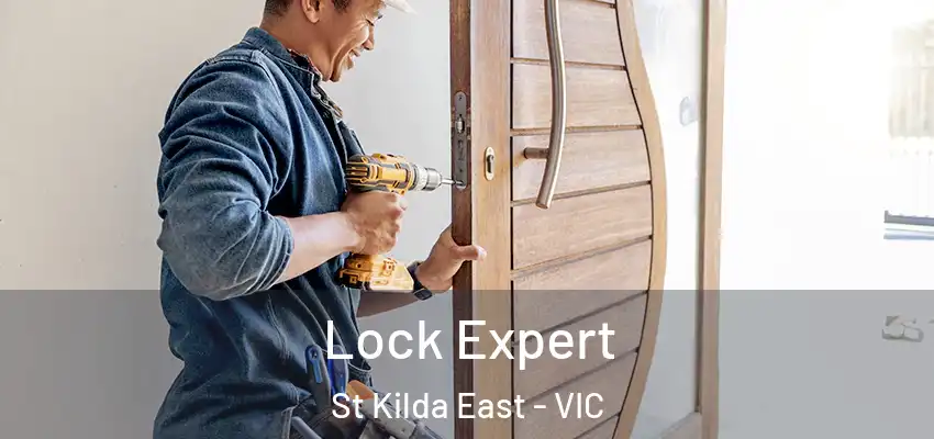 Lock Expert St Kilda East - VIC