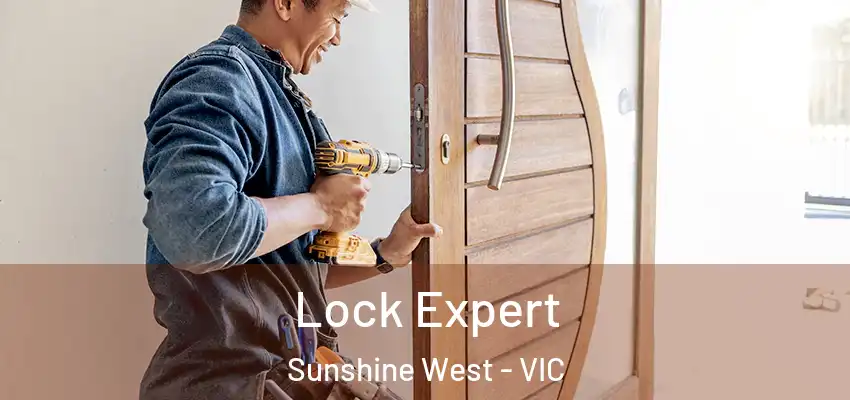 Lock Expert Sunshine West - VIC