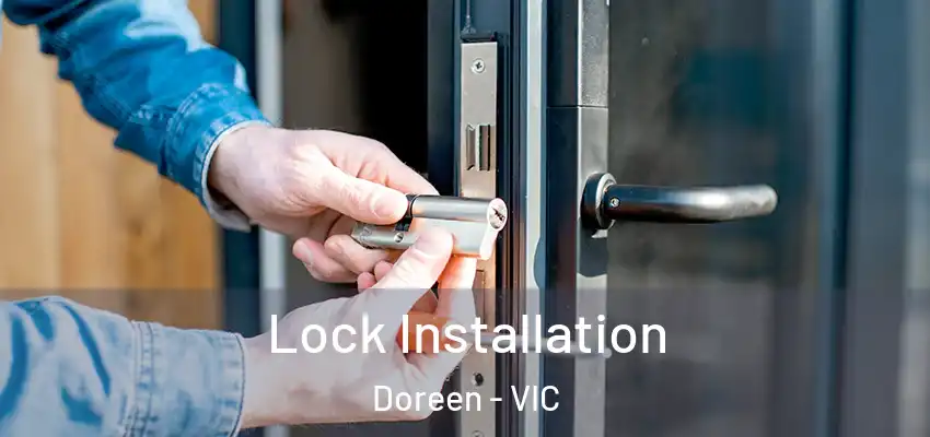 Lock Installation Doreen - VIC