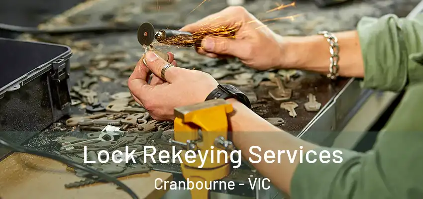 Lock Rekeying Services Cranbourne - VIC