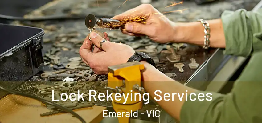 Lock Rekeying Services Emerald - VIC