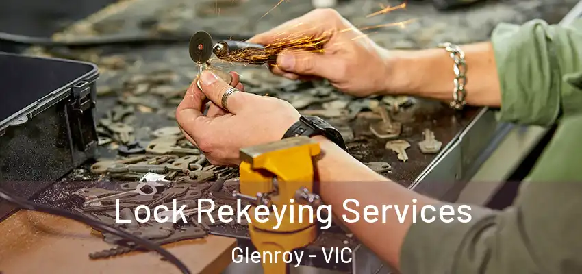 Lock Rekeying Services Glenroy - VIC