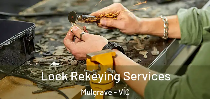 Lock Rekeying Services Mulgrave - VIC