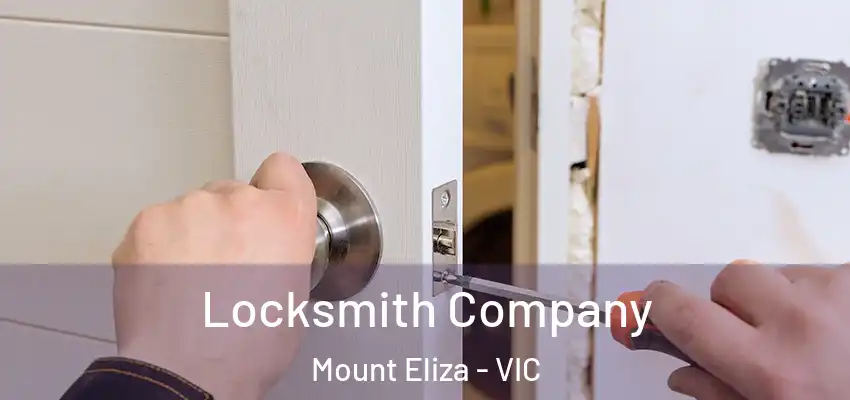 Locksmith Company Mount Eliza - VIC
