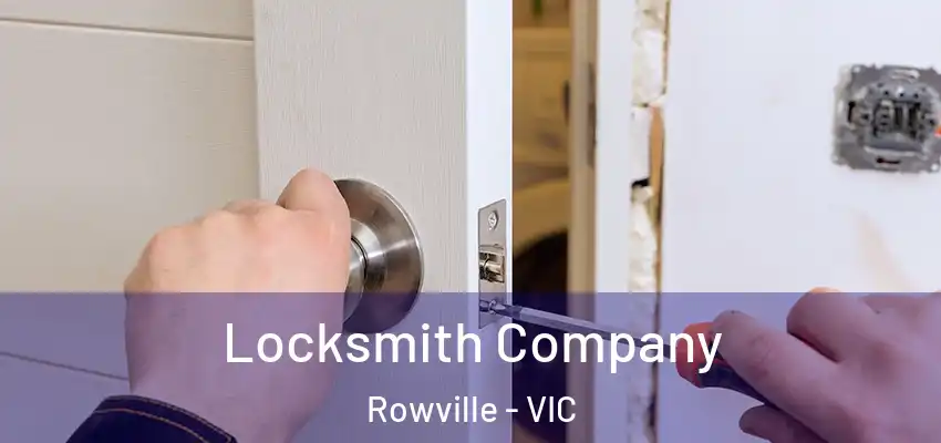 Locksmith Company Rowville - VIC