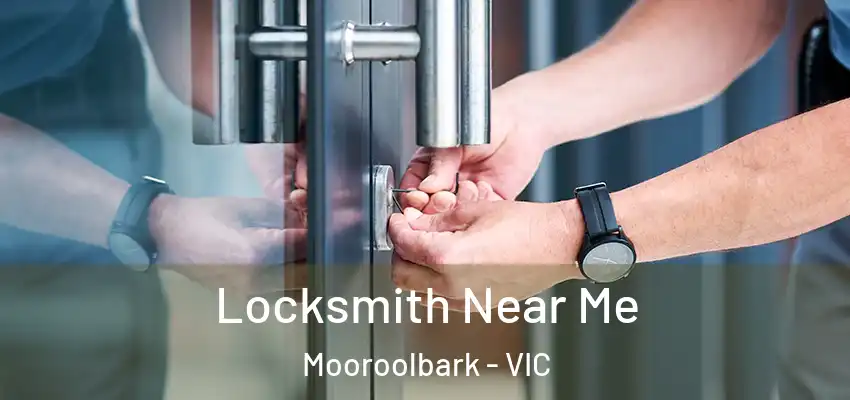 Locksmith Near Me Mooroolbark - VIC
