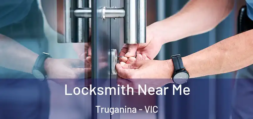 Locksmith Near Me Truganina - VIC
