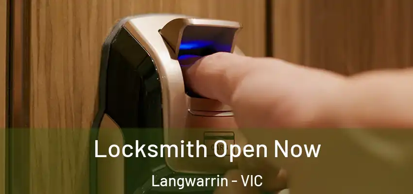 Locksmith Open Now Langwarrin - VIC