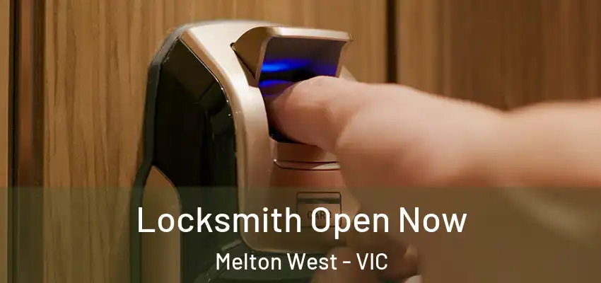  Locksmith Open Now Melton West - VIC