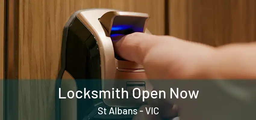  Locksmith Open Now St Albans - VIC