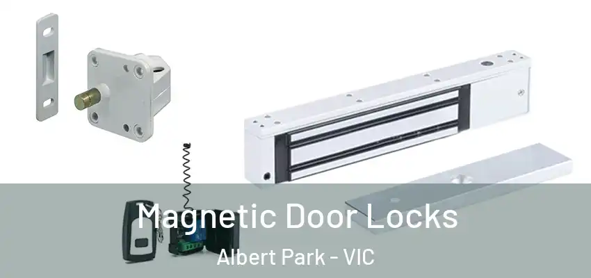 Magnetic Door Locks Albert Park - VIC
