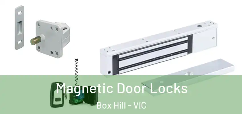Magnetic Door Locks Box Hill - VIC