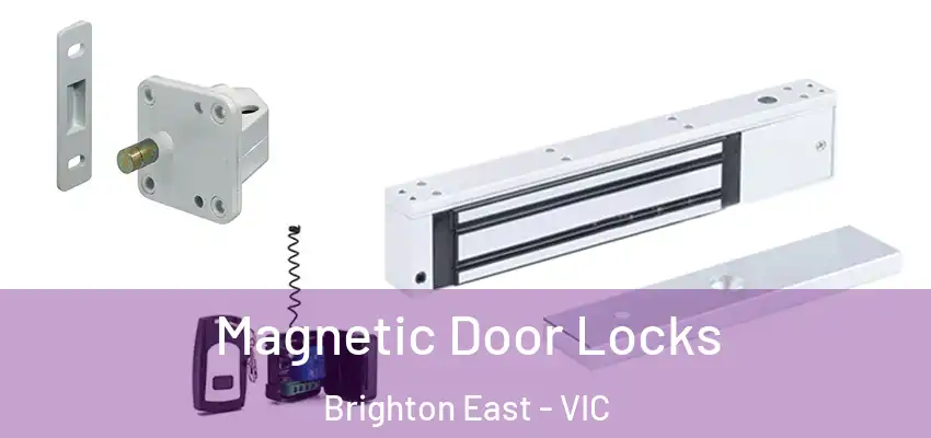 Magnetic Door Locks Brighton East - VIC