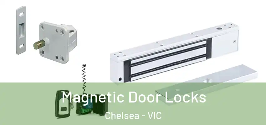 Magnetic Door Locks Chelsea - VIC