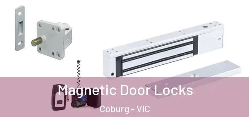 Magnetic Door Locks Coburg - VIC